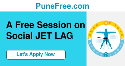 Pune Free A FREE session on current status of your SOCIAL JET LAG